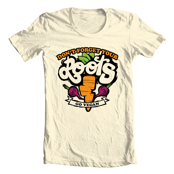 Don't Forget Your Roots T-Shirt